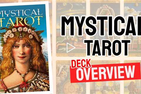 Mystical Tarot Review (All 78 Mystical Tarot Cards)