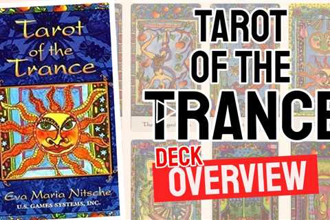 Tarot of the Trance Review (All 78 Tarot of the Trance Cards REVEALED)