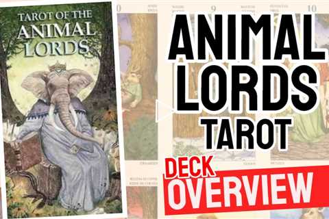 Animal Lords Tarot Deck Review (All 78 Animal Lords Tarot  Cards Revealed!)