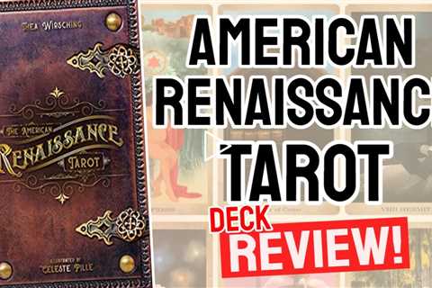 American Renaissance Tarot Review (All 78 American Renaissance Tarot  Cards REVEALED!)