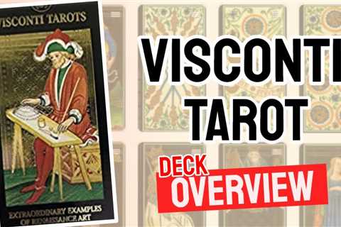 Visconti Tarot Deck Review (All 78 Cards Revealed)