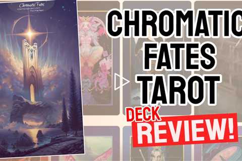 Chromatic Fates Tarot Review (All 78 Chromatic Fates Tarot Cards REVEALED!)