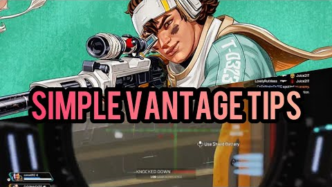 Simple and Quick Vantage Tips To Help Get Started With The New Legend