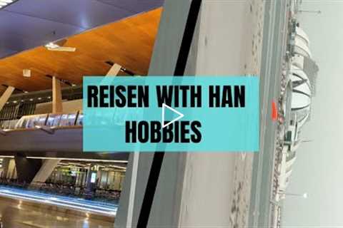 Reisen with Han Hobbies