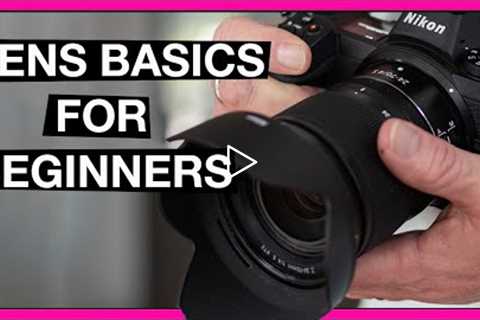 LENS BASICS - A Beginners Guide to Camera Lenses | Photography Tips and Tutorial.