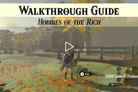 Breath of the Wild | Hobbies of the Rich | Walkthrough Guide