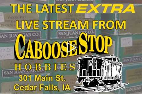 10/03/22 Extra Virtual Visit Caboose Stop Hobbies