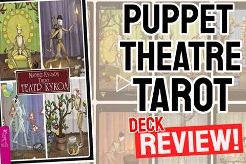 Puppet Theatre Tarot Review (All 78 Puppet Theatre Tarot Cards REVEALED!)