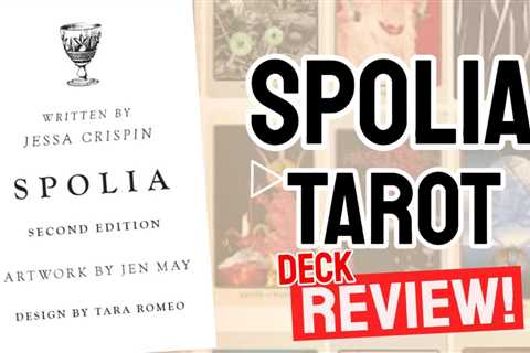 Spolia Tarot Review (All 78 Spolia Tarot Cards REVEALED!)