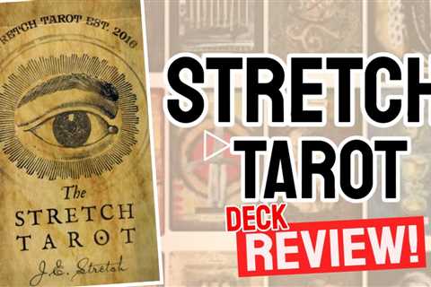 Stretch Tarot Review (All 78 Stretch Tarot Cards REVEALED!)