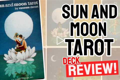 Sun and Moon Tarot Review (All 78 Sun and Moon Tarot Cards REVEALED!)