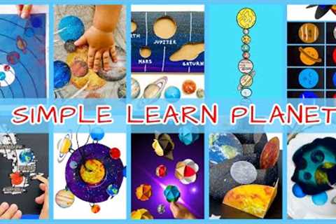 Top 10 SIMPLE DIY Learn Planets Compilation | 10 Best Simple Solar System Projects for kids