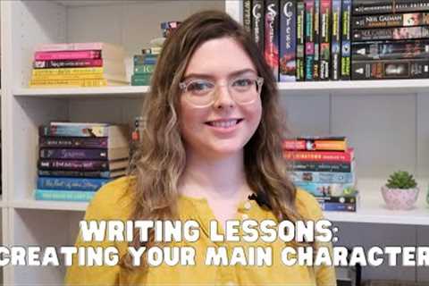 writing lessons ✨ creating your main character