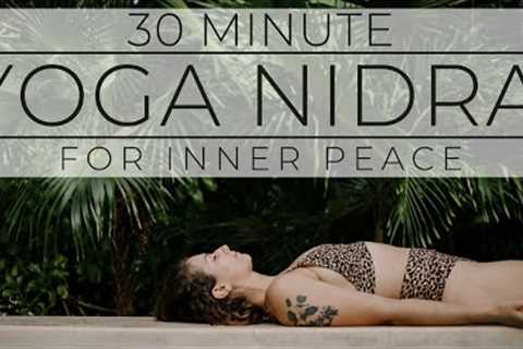 30 Minute Yoga Nidra Meditation