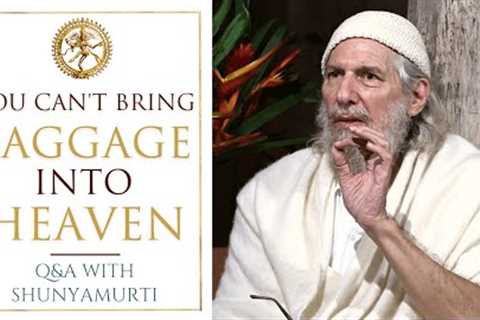 Transform Karma into Wisdom and Spiritual Power! - Questions and Answers with Shunyamurti