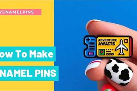 How To Make Enamel Pins - DIY Custom Lapel Pins