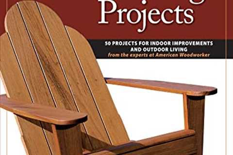 Great Book of Woodworking Projects: 50 Projects for Indoor Improvements and Outdoor Living from the ..