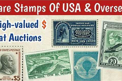 Most Expensive Stamps Of America & Overseas - Estimated and Sold Prices | USA Stamps Value