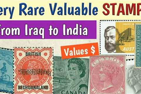 Rare Expensive Stamps From Iraq To India | Most Desirable Postage Stamps Worth Collecting