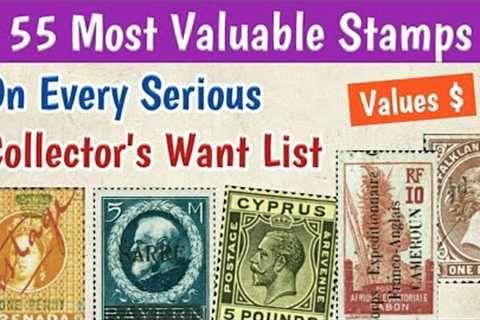 Most Expensive Stamps - On Every Serious Collector''s Want List | Most Valuable Rare Stamps Values