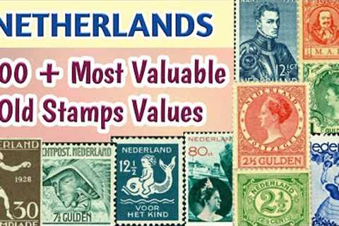 Netherlands Stamps Value | Most Expensive Rare Stamps Of Netherlands | Holland Dutch Stamps