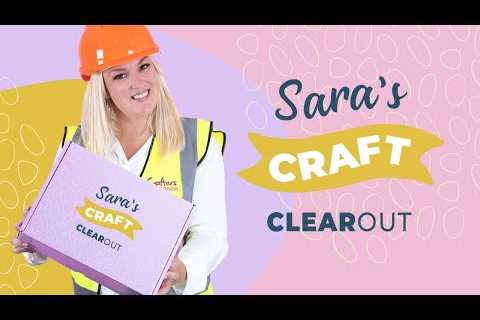 Sara''s Craft Clearout (22nd May 2023)