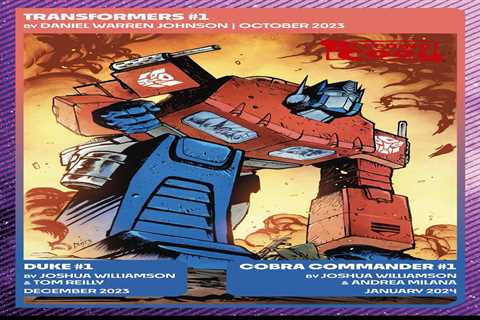 The Creative Teams For New Transformers And G.I. Joe Comics Books Revealed