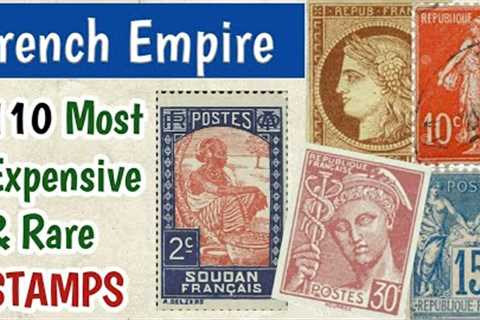 Most Expensive Stamps Of France - Part 1 | 110 Rare French Empire Postage Stamps Worth Collecting