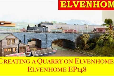 N Gauge Model Railway Layout Creating a Quarry on the layout Elvenhome EP 148