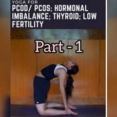 Yoga for PCOS/PCOD, Hormonal, Thyroid n Low Fertility | Fit-Srishti | Yoga Athletes #yoga #pcod #yt