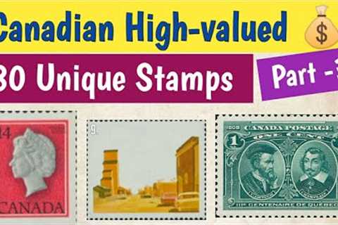 High-valued Rare Stamps Of Canada - Part 3 | 80 Unique Canadian Postage Stamps Collection