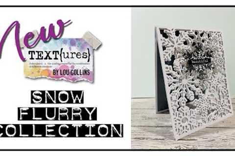 NEW Papercraft Collection!! ❄️ TEXT{ures} Snow Flurry PLUS Card Making tutorial