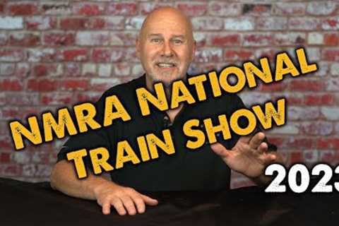 NMRA National Train Show Announcement 2023