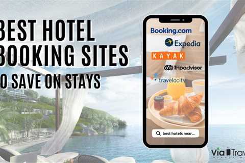 8 Best Hotel Booking Sites to Save on Stays