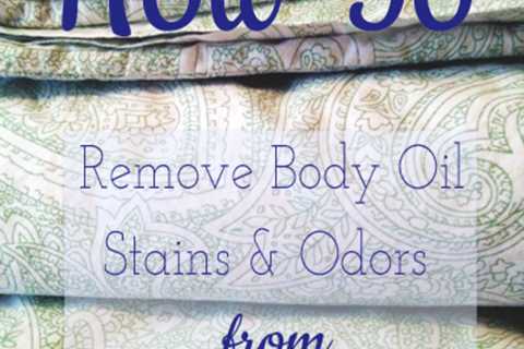 How to remove oil stains from bed sheet? - Bedding Tricks