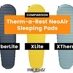 NeoAir UberLite vs. XLite vs. XTherm: Which Therm-a-Rest Pad Should You Choose?