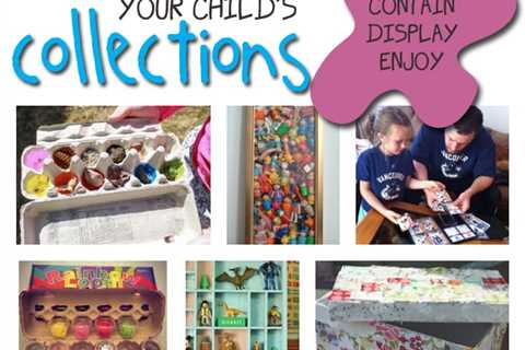 Collections for Kids: Containing, Storing & Displaying