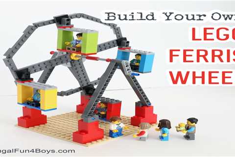 Build Your Own LEGO Ferris Wheel