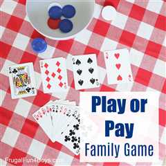 How to Play “Play or Pay” {Family Card Game}
